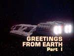 Battlestar Galactica: Greetings from Earth (Part 1)