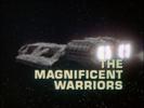 Battlestar Galactica: The Magnificent Warriors