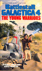 Battlestar Galactica: The Young Warriors