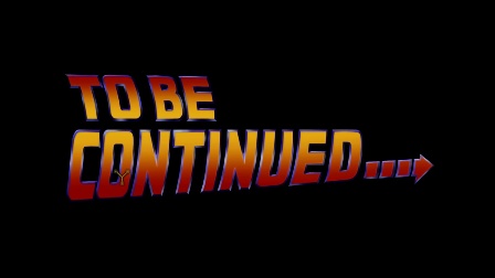 TO BE CONTINUED...>