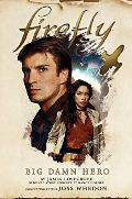 Firefly: Big Damn Hero