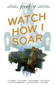 Firefly: Watch How I Soar