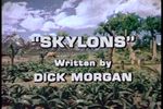 Land of the Lost: Skylons