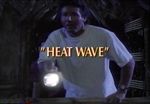 Land of the Lost: Heat Wave