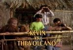 Land of the Lost: Kevin Vs. the Volcano