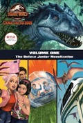 Jurassic World: Camp Cretaceous - The Deluxe Junior Novelizaton Volume One
