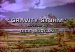 Land of the Lost: Gravity Storm