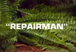 Land of the Lost: Repairman